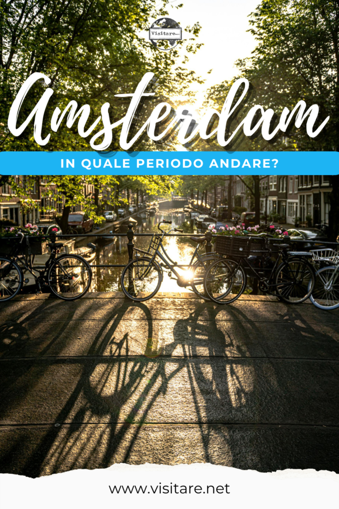 Ogni stagione ha vantaggi ed eventi particolari, quindi quando è il miglior periodo per Visitare Amsterdam? Scopriamolo assieme #Amsterdam #VisitaAmsterdam #StagioniAdAmsterdam #TurismoAmsterdam