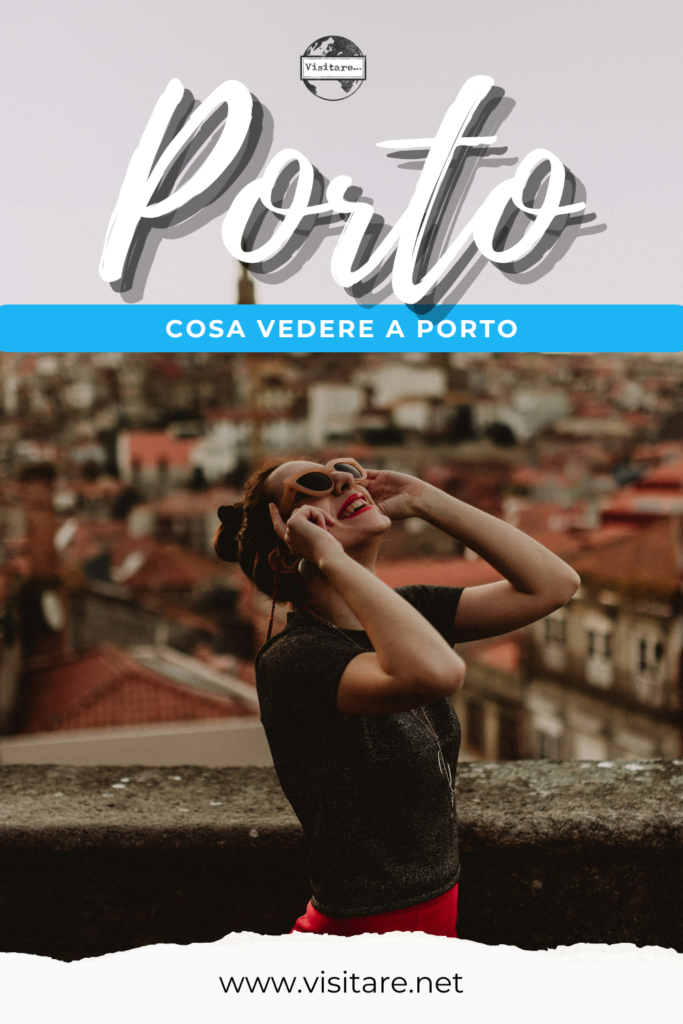 Scopri cosa vedere a Porto, tra panorami mozzafiato e cultura affascinante. #CosaVedereAPorto #PanoramiPorto #CulturaPorto #VisitaPorto