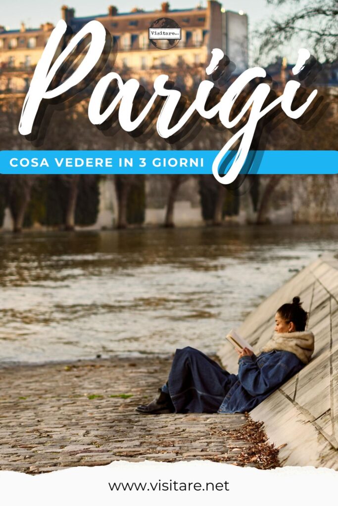 Le cose da vedere a Parigi in 3 giorni: itinerari imperdibili e consigli utili. #CoseDaVedereAParigiIn3Giorni #Parigi #EsploraParigi #ParigiIn3Giorni