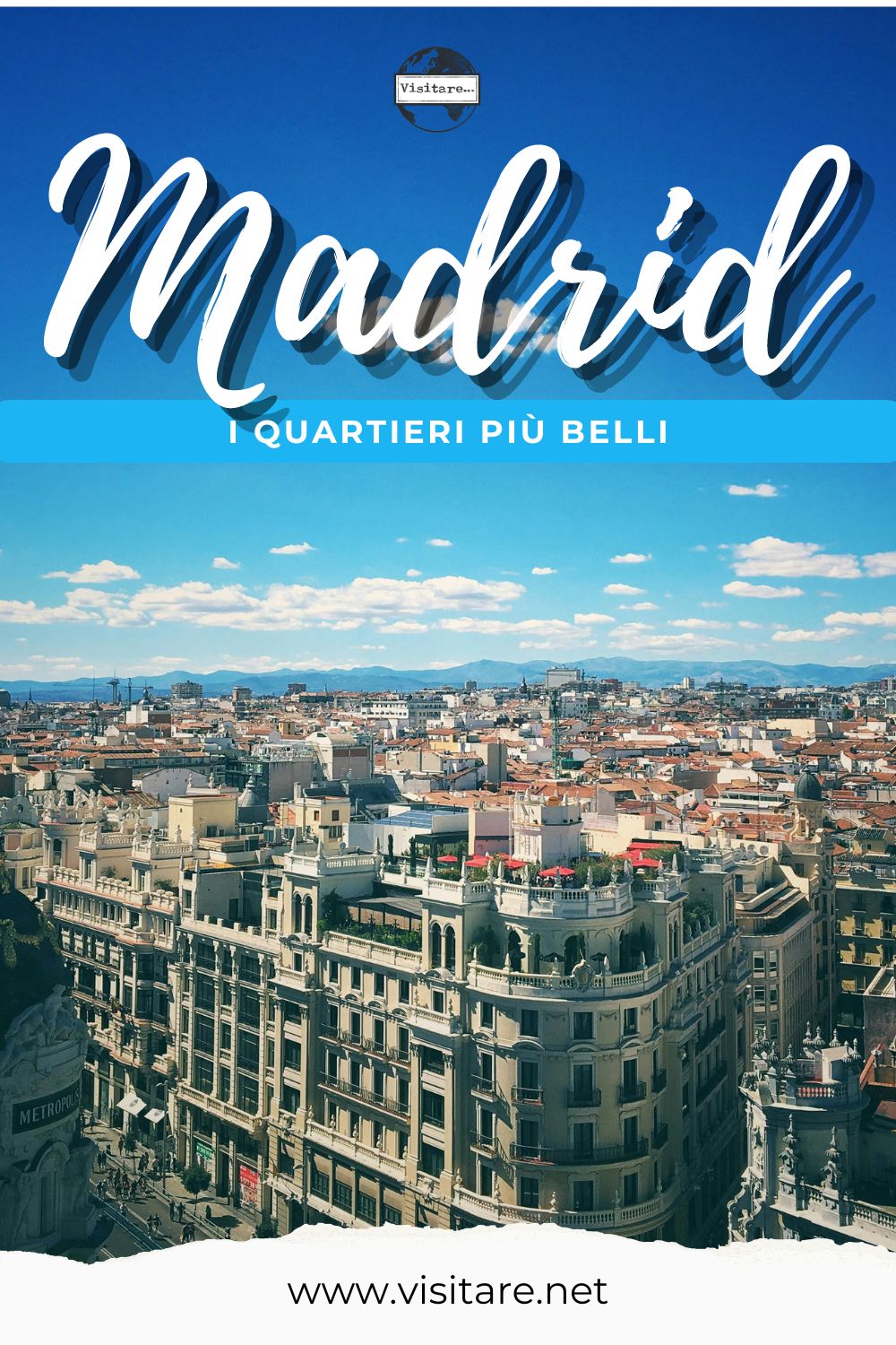 Scopri i migliori quartieri di Madrid e lasciati affascinare dalla loro atmosfera unica. #IMiglioriQuartieriDiMadrid #ViviMadrid #QuartieriMadrid #AtmosferaMadrid