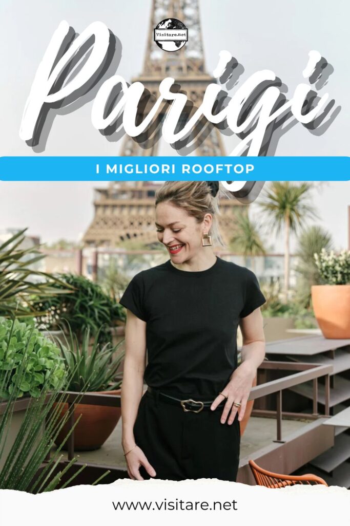 Ammira Parigi dall’alto: i migliori rooftop ti aspettano per panorami mozzafiato e aperitivi. #RooftopParigi #ParigiDallAlto #ParigiAperitivo #Visitare