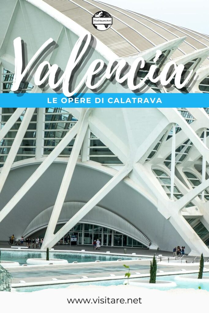 Ammira le opere di Calatrava a Valencia, tra architetture futuristiche e riflessi sull’acqua. #OpereDiCalatravaAValencia #Valencia #CalatravaValencia #Visitare