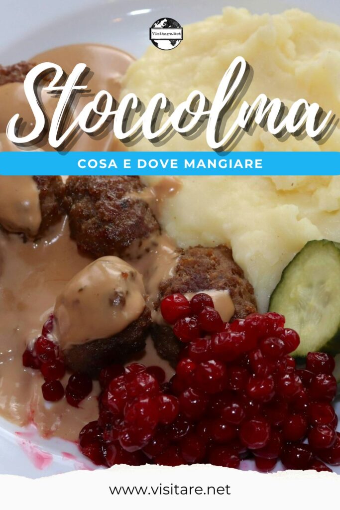 Cosa e dove mangiare a Stoccolma per vivere sapori svedesi autentici tra tradizione e cucina moderna. #cosaedovemangiareaStoccolma #StoccolmaFood #MangiareAStoccolma #visitare