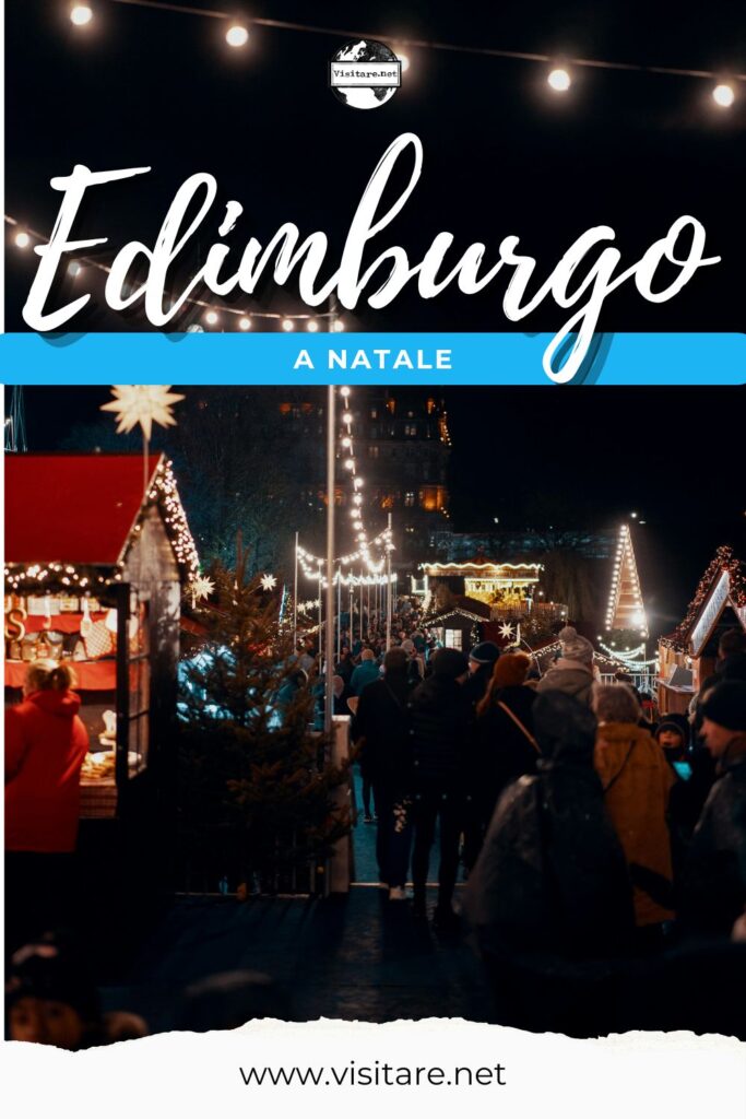 Edimburgo a Natale offre spettacoli, pista di pattinaggio e viste suggestive dal castello illuminato. #EdimburgoANatale #EdimburgoScozia #NataleEdimburgo #visitare