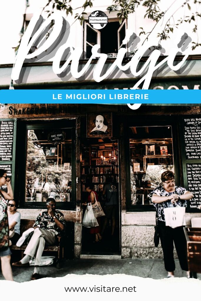 Visita le librerie più affascinanti di Parigi, perfette per trovare volumi unici e atmosfere letterarie. #MiglioriLibrerieDiParigi #LibriParigi #ParigiLetteraria #Visitare