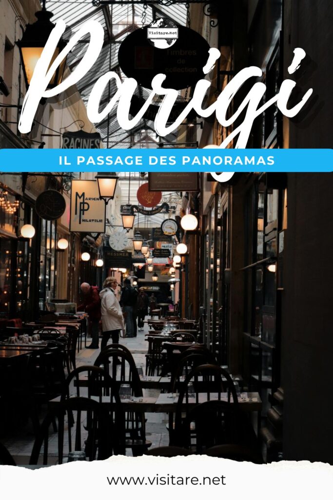 Scopri il Passage Des Panoramas di Parigi, tra gallerie storiche, botteghe eleganti e atmosfere parigine d’altri tempi. #ilPassageDesPanoramasdiParigi #PassageParigi #ParigiSegreta #visitare