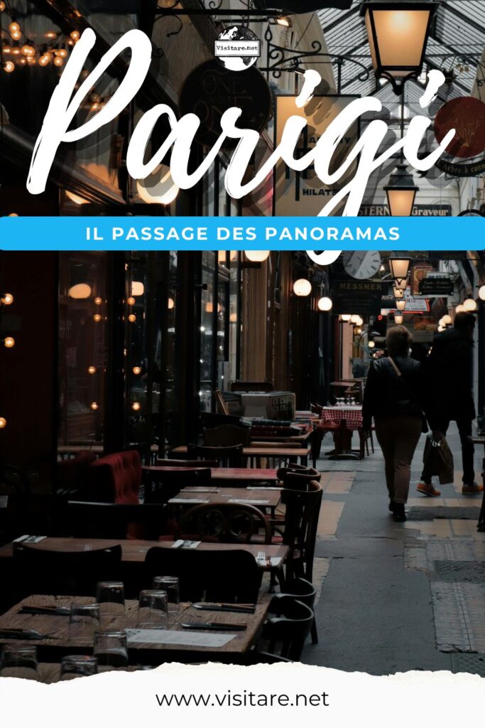 Passeggia nel Passage Des Panoramas di Parigi e vivi uno dei passaggi coperti più antichi della città. #ilPassageDesPanoramasdiParigi #ParigiStorica #ParigiDaScoprire #visitare