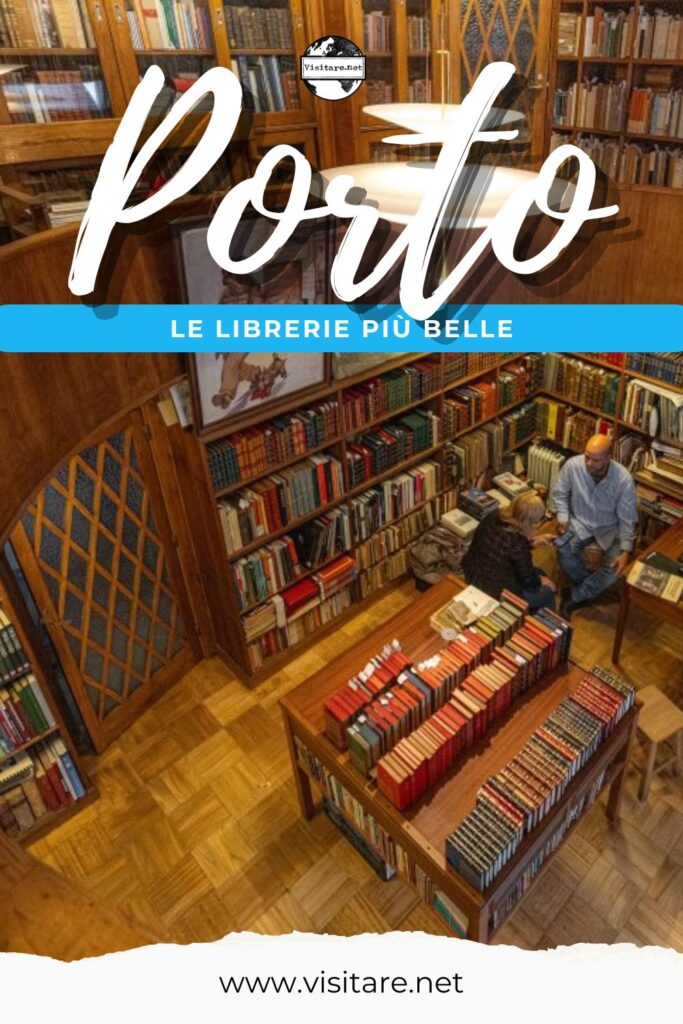 Scopri le più belle librerie di Porto, tra luoghi affascinanti e volumi da non perdere. #lepiùbellelibreriediPorto #PortoLibri #PortoCultura #visitare