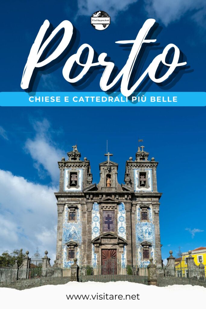 Visita le più belle chiese e cattedrali di Porto per ammirare arte sacra e panorami suggestivi. #ChieseECattedraliPorto #PortoDaVedere #PortoReligioso #visitare