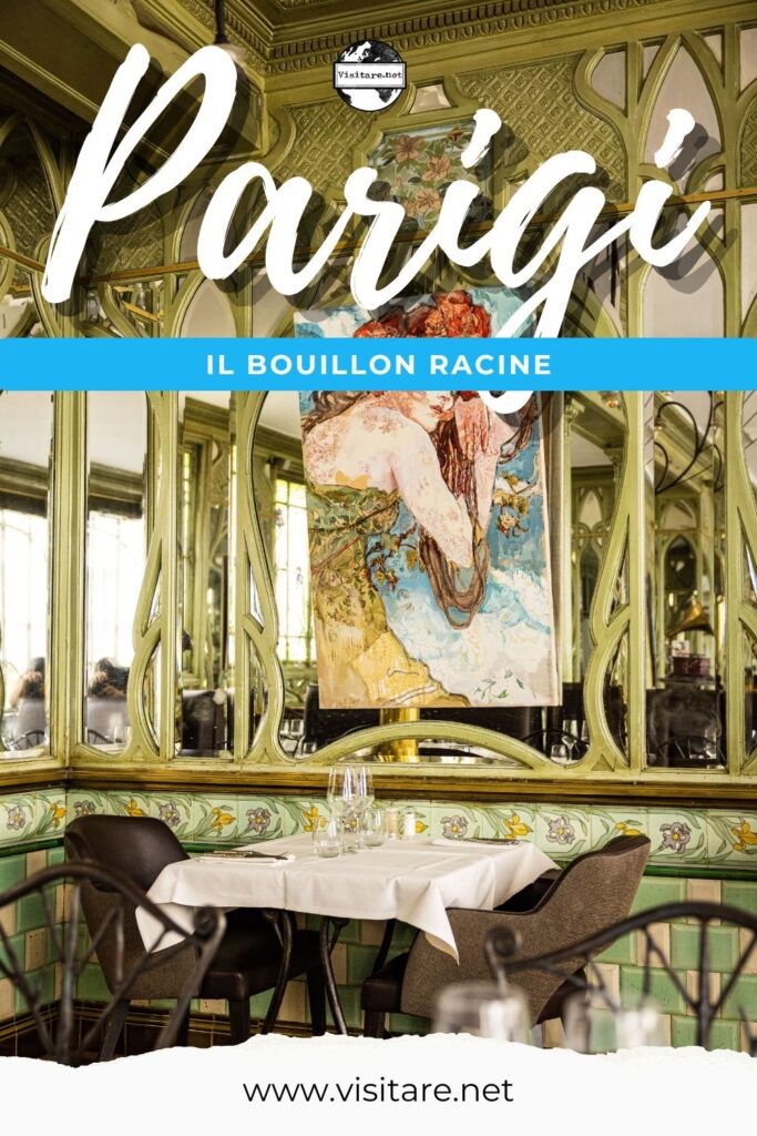 Scopri il Bouillon Racine di Parigi, storico ristorante in stile Art Nouveau nel Quartiere Latino. #ilBouillonRacinediParigi #ParigiRistoranti #ParigiCucina #visitare