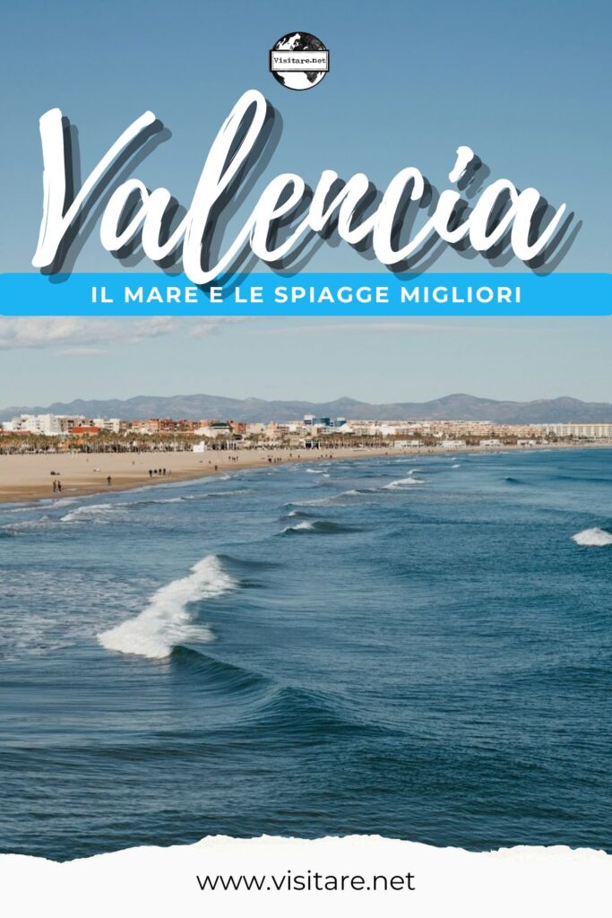 Scopri il mare e le spiagge di Valencia tra lunghe distese sabbiose e passeggiate sul Mediterraneo. #ilmareelespiaggediValencia #ValenciaMare #ValenciaSpagna #visitare