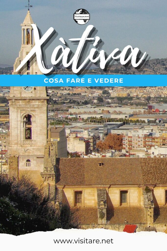 Scopri Xativa in Spagna tra castelli medievali, strade storiche e panorami mozzafiato sulla campagna. #XativaInSpagna #XativaSpagna #SpagnaDaScoprire #visitare