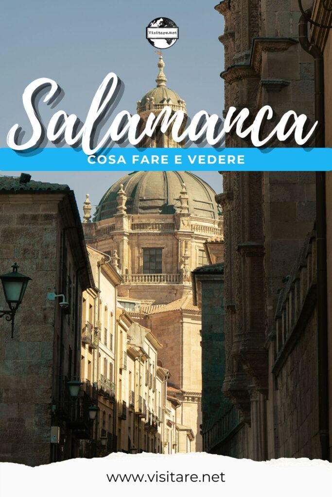 Scopri Salamanca in Spagna tra università storiche, piazze dorate e un'atmosfera universitaria unica. #SalamancaInSpagna #SalamancaSpagna #SpagnaViaggio #visitare